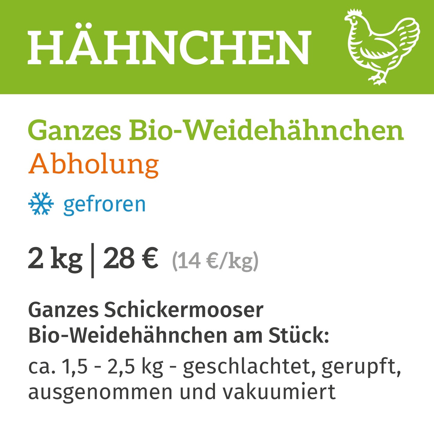 Ganzes Bio-Weidehähnchen / Abholung am 07.+08.11.2025
