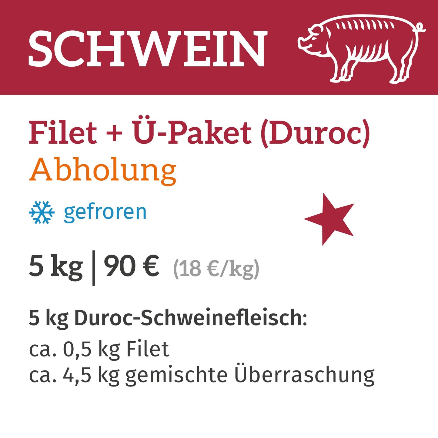Schwein Filet + Ü-Paket / Abholung am 07.+08.11.2025