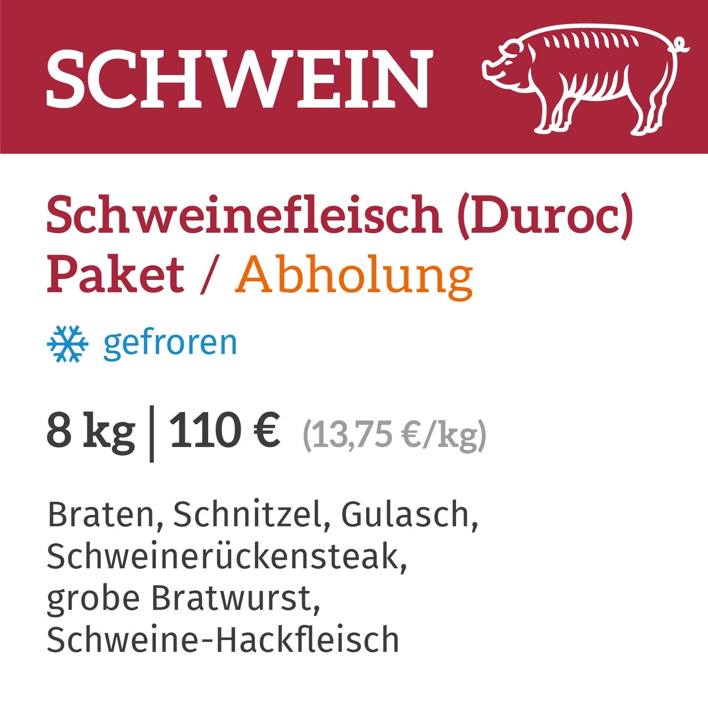 Schweinefleisch-Paket / Abholung am 07.+08.11.2025