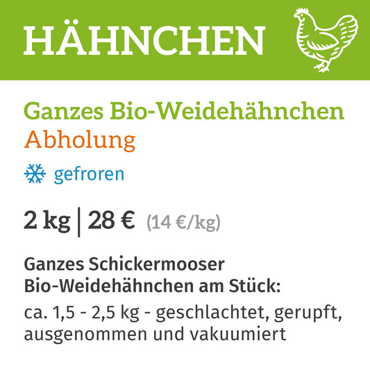 Ganzes Bio-Weidehähnchen / Abholung am 14.+15.06.2024