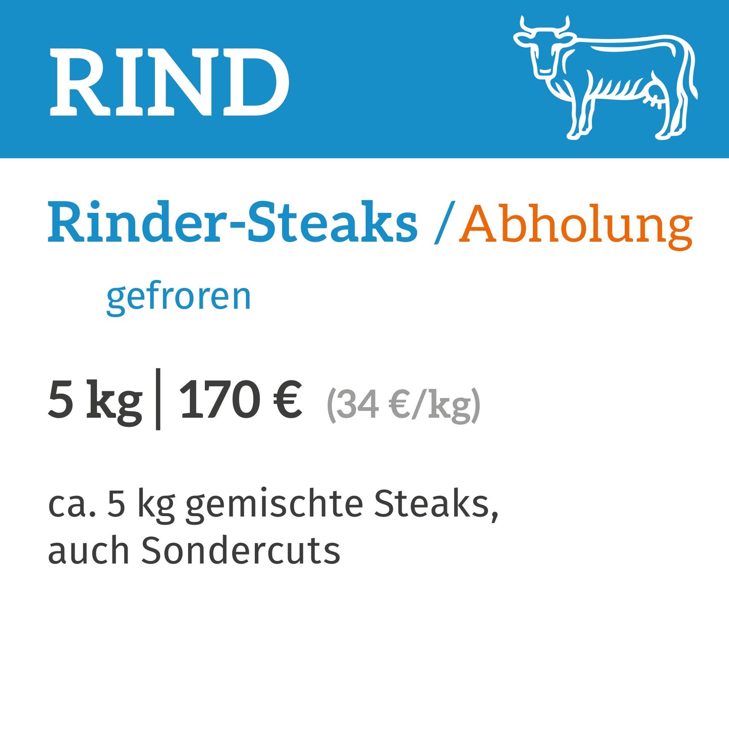 Rinder-Steaks / Abholung am 07.+08.02.2025